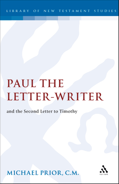 Paul the Letter-Writer and the Second Letter to Timothy