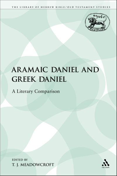 Aramaic Daniel and Greek Daniel