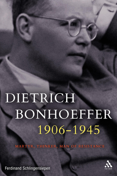 Dietrich Bonhoeffer 1906-1945