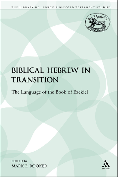 Biblical Hebrew in Transition