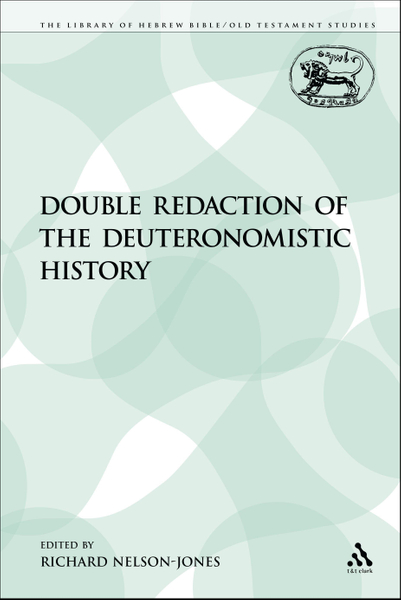 Double Redaction of the Deuteronomistic History