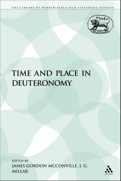 Time and Place in Deuteronomy