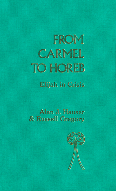 From Carmel to Horeb