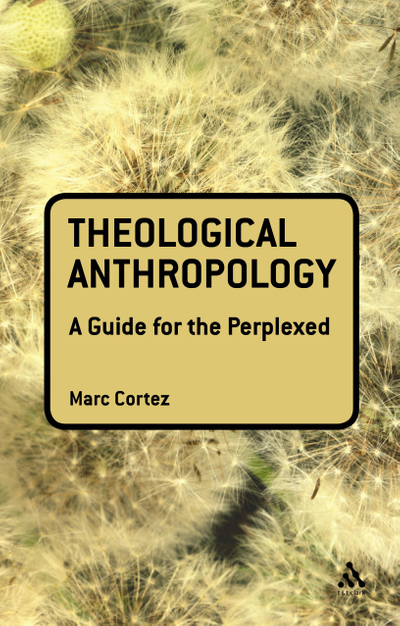 Theological Anthropology: A Guide for the Perplexed