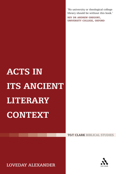 Acts in its Ancient Literary Context