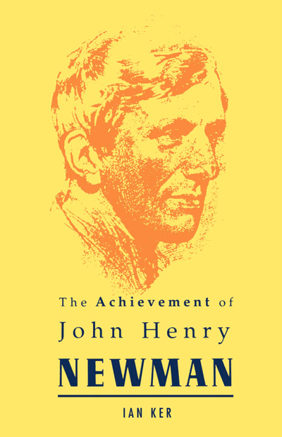 Achievement of John Henry Newman