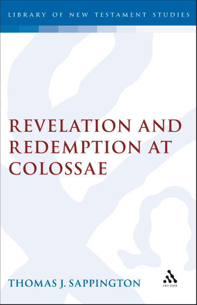 Revelation and Redemption at Colossae