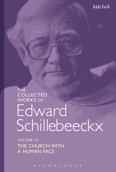 The Collected Works of Edward Schillebeeckx Volume 9