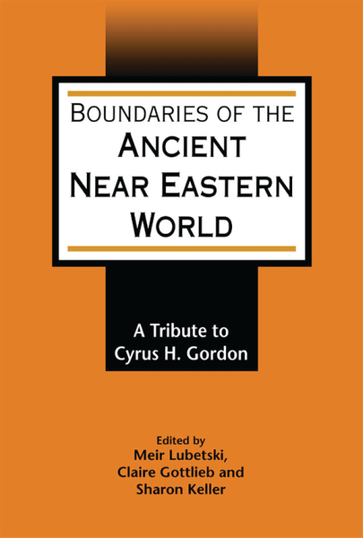 Boundaries of the Ancient Near Eastern World