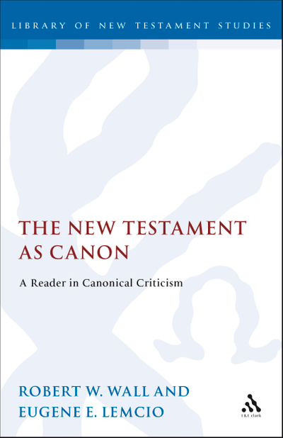 The New Testament as Canon