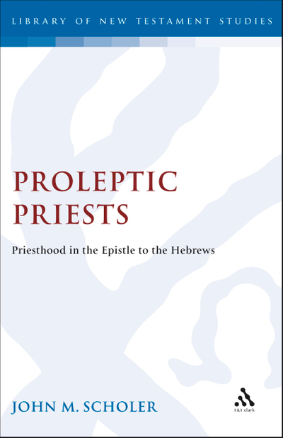 Proleptic Priests