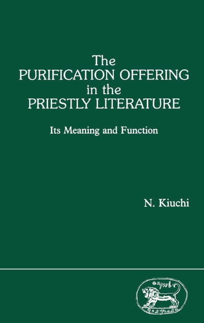 The Purification Offering in the Priestly Literature