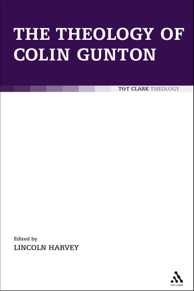 The Theology of Colin Gunton