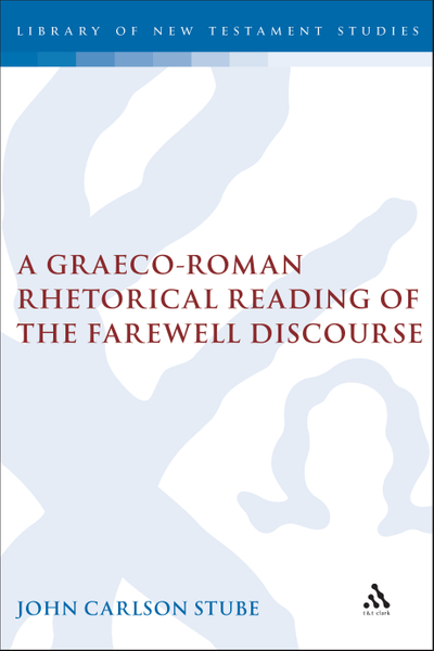 A Graeco-Roman Rhetorical Reading of the Farewell Discourse