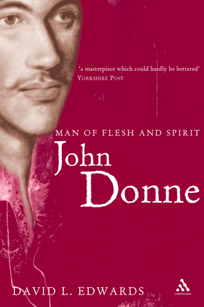 John Donne: Man of Flesh and Spirit