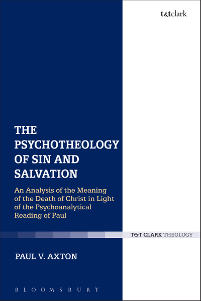 The Psychotheology of Sin and Salvation