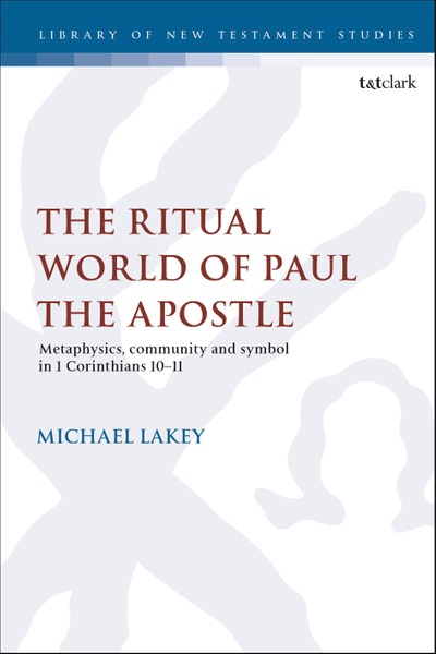 The Ritual World of Paul the Apostle