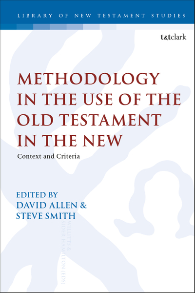 Methodology in the Use of the Old Testament in the New