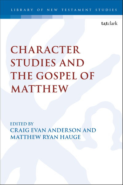 Character Studies in the Gospel of Matthew