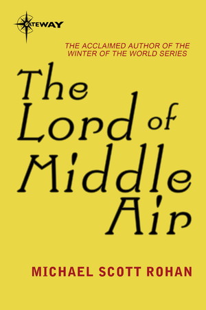 The Lord of Middle Air