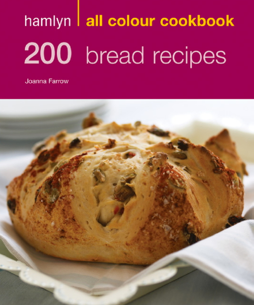 Hamlyn All Colour Cookery: 200 Bread Recipes