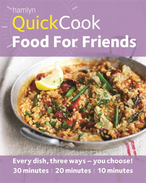 Hamlyn QuickCook: Food For Friends