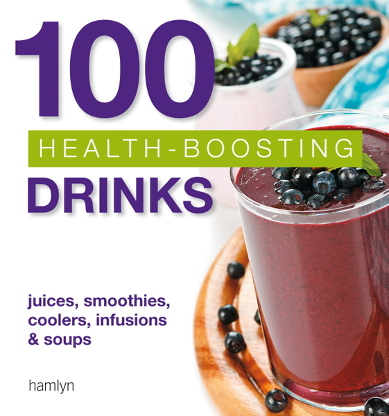 100 Health-Boosting Drinks