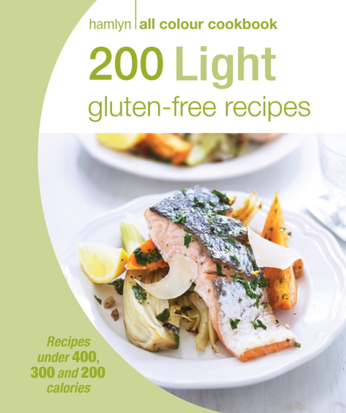 Hamlyn All Colour Cookery: 200 Light Gluten-free Recipes