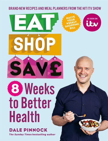 Eat Shop Save: 8 Weeks to Better Health