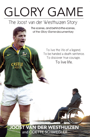 Glory Game: The Joost van der Westhuizen Story