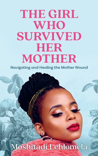 The Girl Who Survived Her Mother