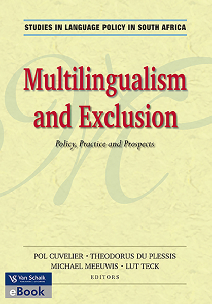 Multilingualism and exclusion - practice and prospects