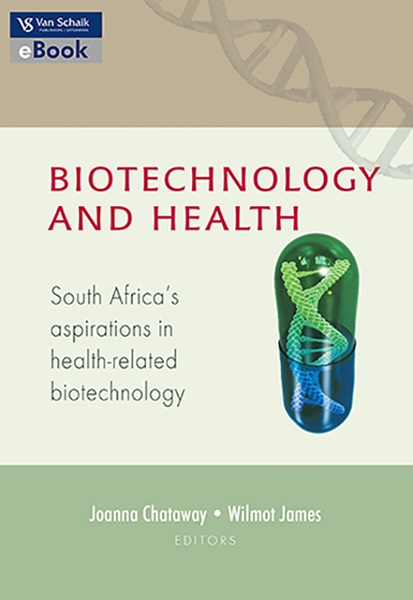 Biotechnology and health - South Africa's aspirations in health-related biotechnology