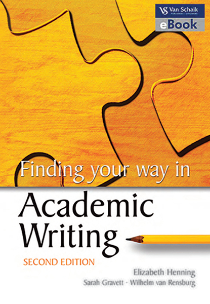 Finding your way in academic writing 2/e