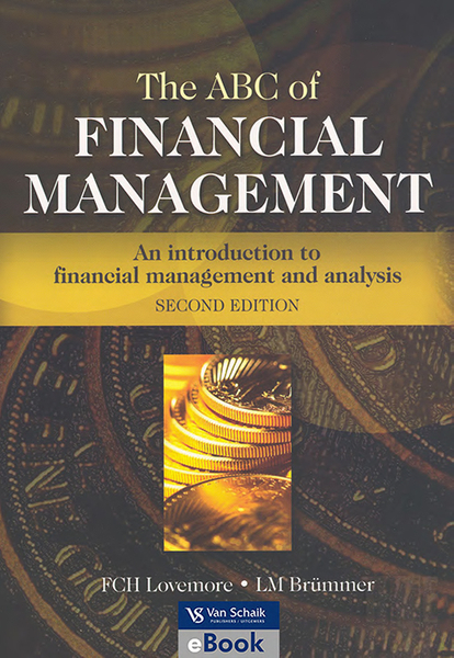 ABC of financial management; The - an introduction to financial management and analysis 2/e