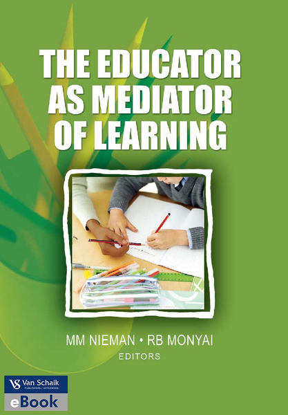 Educator as mediator of learning; The