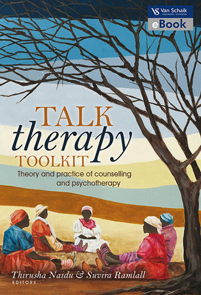 Talk therapy toolkit - Theory and practice of counselling and psychotherapy