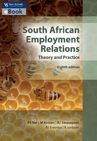 South African employment relations - theory and practice 8/e