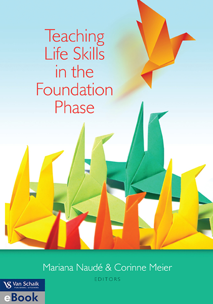 Teaching Life Skills in the Foundation Phase