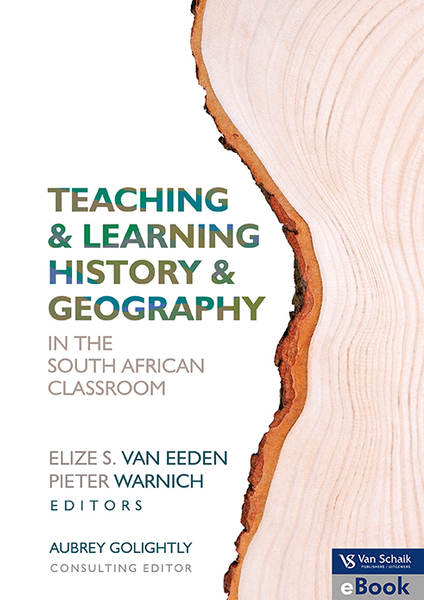 Teaching and learning History and Geography in the South African classroom