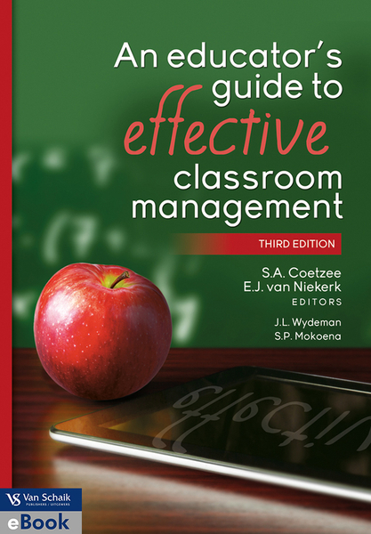 Educator's guide to effective classroom management; An 3/e