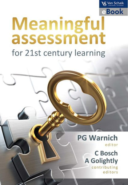 Meaningful assessment for 21st century learning