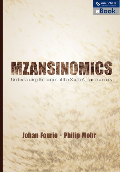 Mzansinomics - Understanding the basics of the South African economy