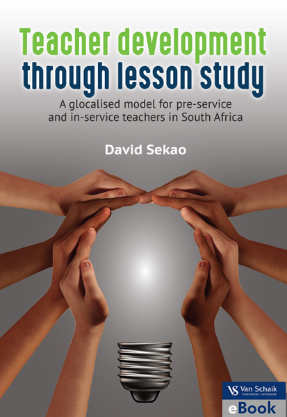 Teacher development through lesson study: A glocalised model for teachers in South Africa