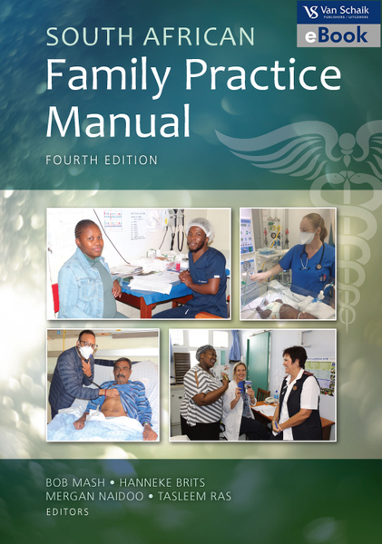 South African Family practice manual 4/e