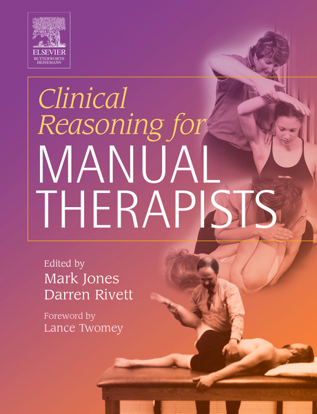 Clinical Reasoning for Manual Therapists E-Book