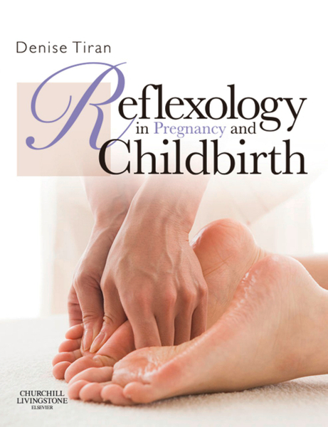 Reflexology in Pregnancy and Childbirth