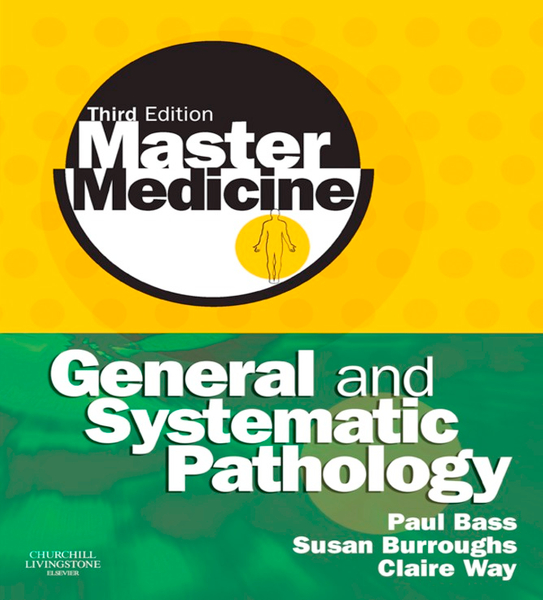 Master Medicine: General and Systematic Pathology