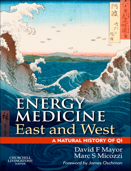 Energy Medicine East and West