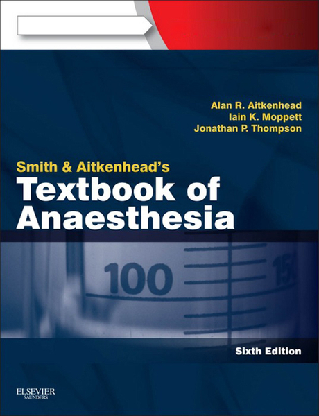 Smith and Aitkenhead's Textbook of Anaesthesia E-Book